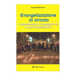 EVANGELIZZAZIONE DI STRADA